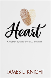 Heart: A Journey Toward Cultural Humility